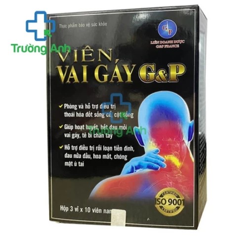 Viên Vai gáy G&P - Phòng và hỗ trợ điều trị thoái hóa đốt sống hiệu quả